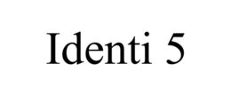IDENTI 5 trademark