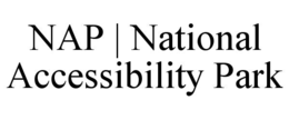 NAP | NATIONAL ACCESSIBILITY PARK trademark