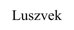 LUSZVEK trademark