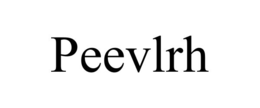PEEVLRH trademark