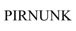 PIRNUNK trademark