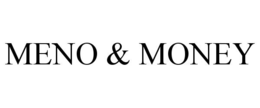 MENO & MONEY trademark