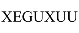 XEGUXUU trademark