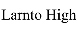 LARNTO HIGH trademark