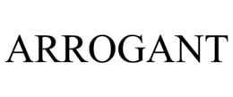 ARROGANT trademark