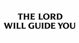 THE LORD WILL GUIDE YOU trademark