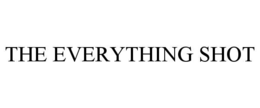 THE EVERYTHING SHOT trademark