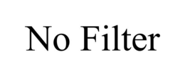 NO FILTER trademark
