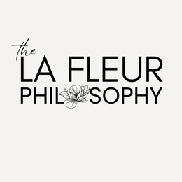 THE LA FLEUR PHILOSOPHY trademark