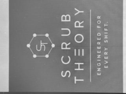 ST SCRUB THEORY ENGINEERED FOR EVERY SHIFT. trademark