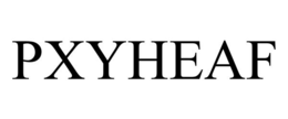 PXYHEAF trademark
