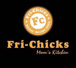 FC FRI-CHICKS SECRET RECIPE 2002 FRI-CHICKS MOM'S KITCHEN trademark