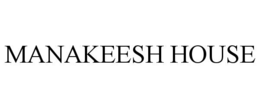 MANAKEESH HOUSE trademark
