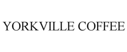 YORKVILLE COFFEE trademark
