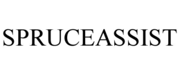 SPRUCEASSIST trademark