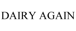 DAIRY AGAIN trademark