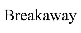 BREAKAWAY trademark