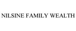 NILSINE FAMILY WEALTH trademark