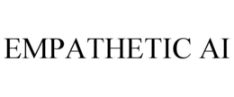 EMPATHETIC AI trademark