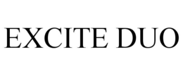 EXCITE DUO trademark