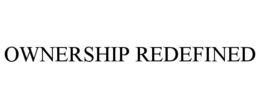 OWNERSHIP REDEFINED trademark