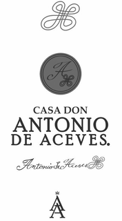 A CASA DON ANTONIO DE ACEVES ANTONIO DE ACEVES AA trademark