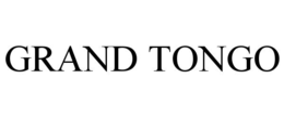 GRAND TONGO trademark