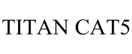 TITAN CAT5 trademark