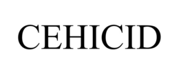 CEHICID trademark
