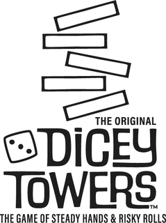 THE ORIGINAL DICEY TOWERS THE GAME OF STEADY HANDS & RISKY ROLLS trademark