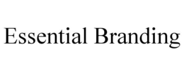 ESSENTIAL BRANDING trademark