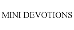 MINI DEVOTIONS trademark