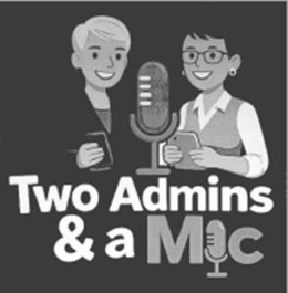 TWO ADMINS & A MIC trademark