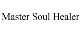 MASTER SOUL HEALER trademark