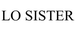 LO SISTER trademark