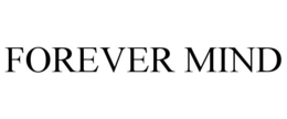 FOREVER MIND trademark