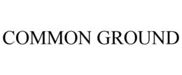 COMMON GROUND trademark