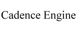 CADENCE ENGINE trademark