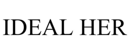 IDEAL HER trademark