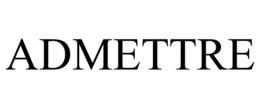 ADMETTRE trademark