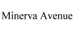 MINERVA AVENUE trademark