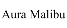 AURA MALIBU trademark