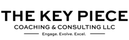THE KEY PIECE COACHING & CONSULTING LLC ENGAGE. EVOLVE. EXCEL. trademark