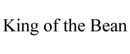 KING OF THE BEAN trademark