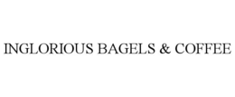 INGLORIOUS BAGELS & COFFEE trademark
