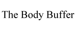 THE BODY BUFFER trademark