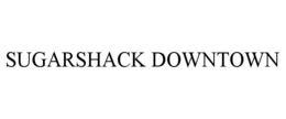 SUGARSHACK DOWNTOWN trademark