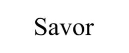 SAVOR trademark