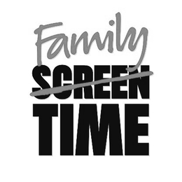 FAMILY SCREEN TIME trademark