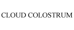 CLOUD COLOSTRUM trademark